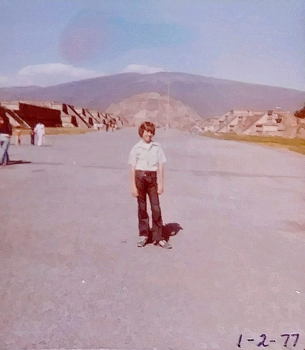 Here I am at 11 years old standing in front of one of the pyramids near Mexico City